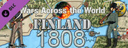 Wars Across The World: Finland 1808