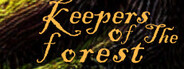 Keepers of the Forest