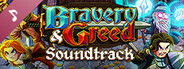 Bravery and Greed Soundtrack