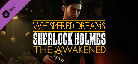 Sherlock Holmes The Awakened - The Whispered Dreams Side Quest Pack cover art
