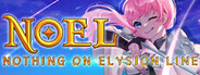 NoEL - Nothing on Elysion Line System Requirements