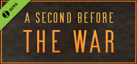 A Second Before The War Demo cover art