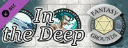 Fantasy Grounds - In The Deep