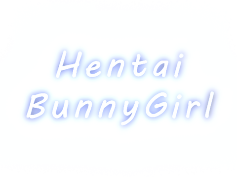 Hentai BunnyGirl- Backlog.rip