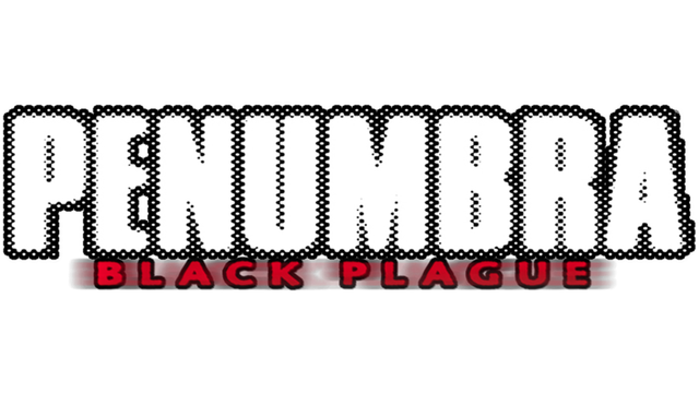 Penumbra: Black Plague Gold Edition - Steam Backlog