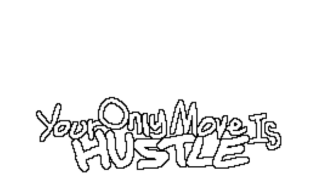 Your Only Move Is HUSTLE - Steam Backlog