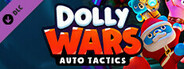 Dolly Wars – Auto Tactics: “Holiday Nightmares” Campaign