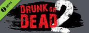 Drunk or Dead 2 Demo