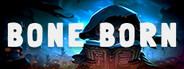 BONE BORN System Requirements