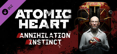 Atomic Heart - Annihilation Instinct cover art