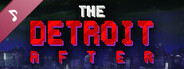 The Detroit After Soundtrack