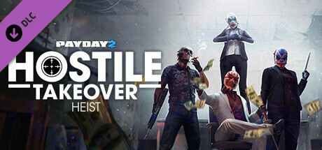 PAYDAY 2: Hostile Takeover Heist cover art