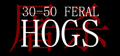 30-50 Feral Hogs cover art