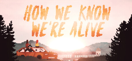 How We Know We're Alive cover art