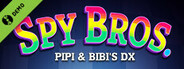 Spy Bros. (Pipi & Bibi's DX) Demo