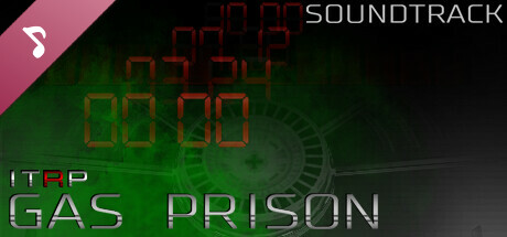 ITRP _ Gas Prison - Soundtrack cover art
