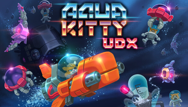 30+ games like AQUA KITTY UDX - SteamPeek