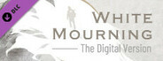White Mourning - The Digital Version