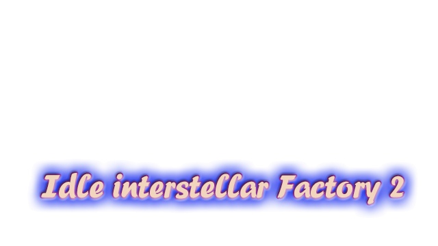 Idle interstellar Factory 2 Logo