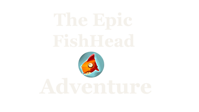 The Epic FishHead Adventure Logo
