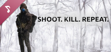 SHOOT. KILL. REPEAT. Official Soundtrack cover art