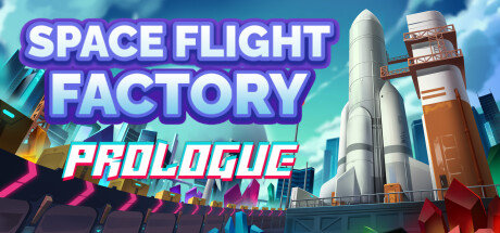 Spaceflight Factory : Prologue cover art