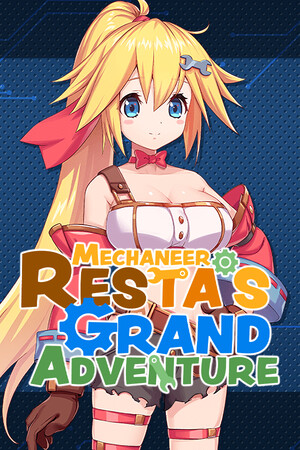 Mechaneer Resta's Grand Adventure