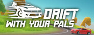 Drift With Your Pals System Requirements