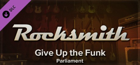 Rocksmith™ - “Give Up the Funk (Tear the Roof Off the Sucker)” - Parliament cover art