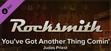 Rocksmith™ - “You’ve Got Another Thing Comin’” - Judas Priest cover art