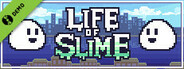 Life of Slime Demo