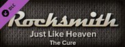 Rocksmith™ - “Just Like Heaven” - The Cure