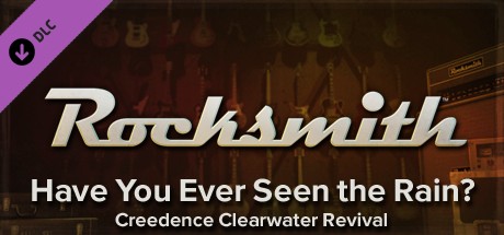 Rocksmith™ - “Have You Ever Seen the Rain?” - Creedence Clearwater Revival cover art