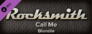 Rocksmith™ - “Call Me” - Blondie