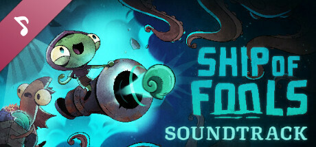 Ship of Fools Original Soundtrack cover art