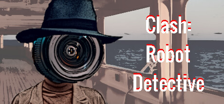 Clash: Robot Detective - Complete Edition cover art