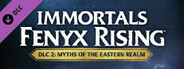 Immortals Fenyx Rising – Myths of the Eastern Realm