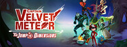 Captain Velvet Meteor: The Jump+ Dimensions System Requirements