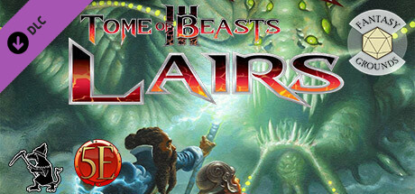 Fantasy Grounds - Tome of Beasts 3 Lairs for 5th Edition cover art