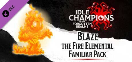 Idle Champions - Blaze the Fire Elemental Familiar Pack cover art