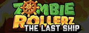 Zombie Rollerz: The Last Ship