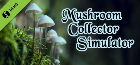Mushroom Collector Simulator Demo cover art