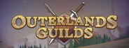 Outerlands Guilds System Requirements