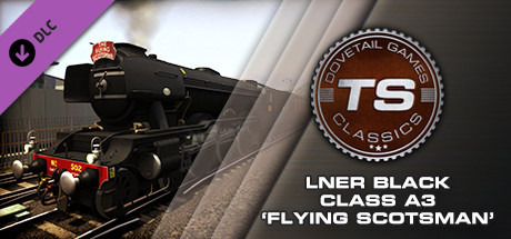 Train Simulator: LNER Black Class A3 ‘Flying Scotsman’ Loco Add-On