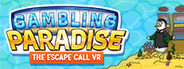 Gambling Paradise: The Escape Call VR System Requirements