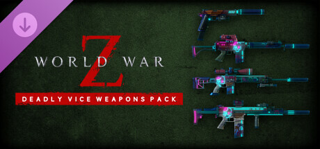 World War Z: Aftermath - Deadly Vice Weapons Skin Pack cover art