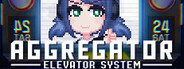 Aggregator Elevator System