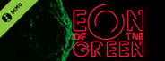 Eon of the Green Demo