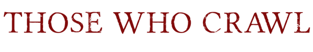 Those Who Crawl Logo