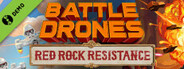 Battle Drones: Red Rock Resistance Demo